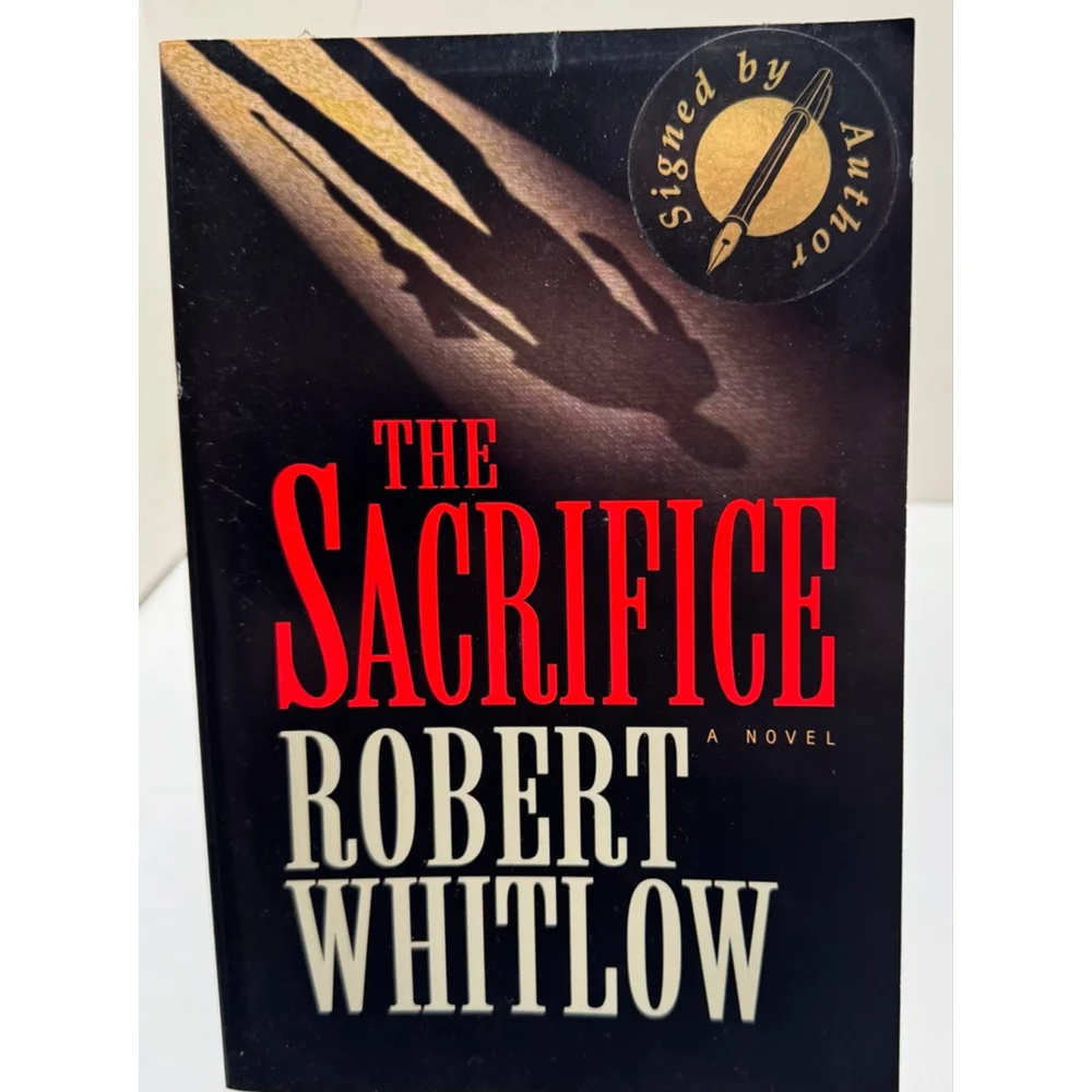 Sacrifice by Robert Whitlow (2002, Trade Paperback) SIGNED